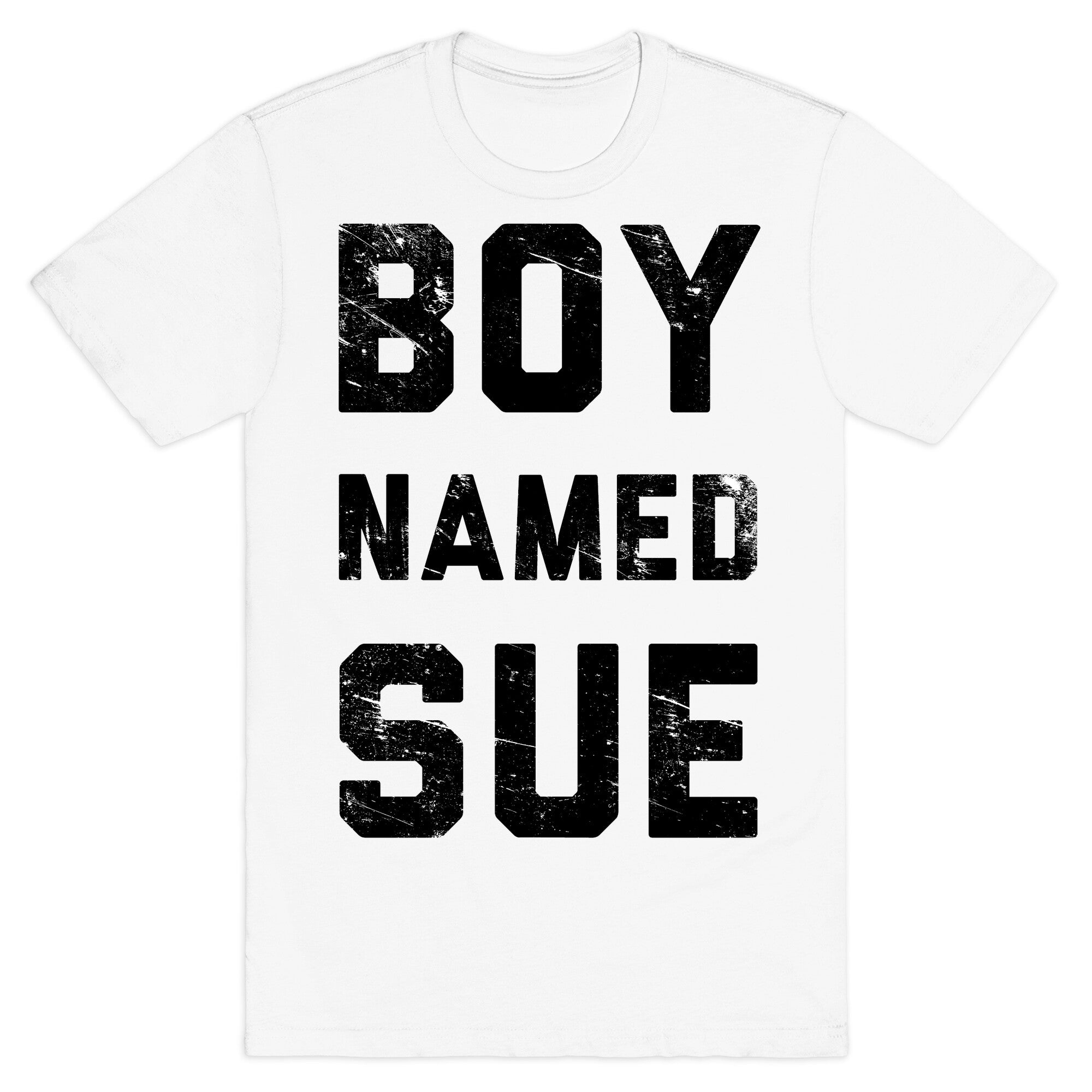 Boy Named Sue T-Shirt